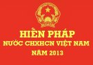 BÀI TUYÊN TRUYỀN Về dự thảo Nghị quyết sửa đổi, bổ sung một số điều của Hiến pháp nước Cộng hòa xã hội chủ nghĩa Việt Nam năm 2013.